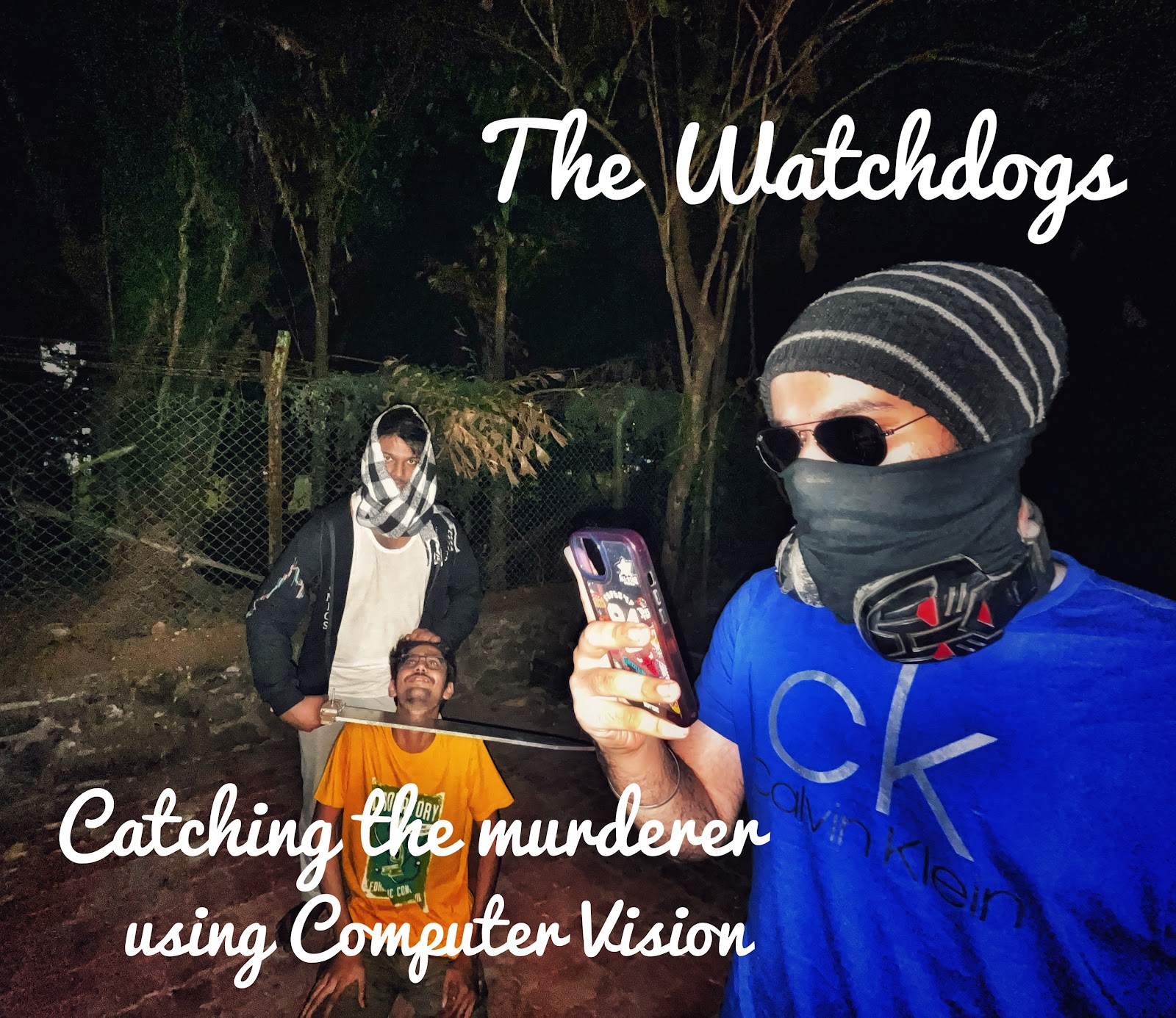 “The Watchdogs” - Solving a murder mystery using Computer Vision and Data Science